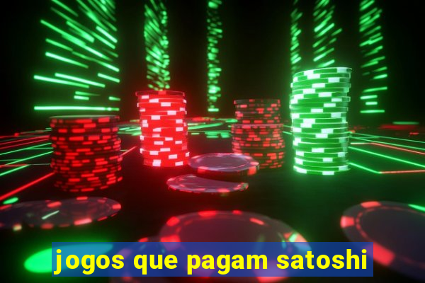 jogos que pagam satoshi